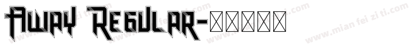 Away Regular字体转换